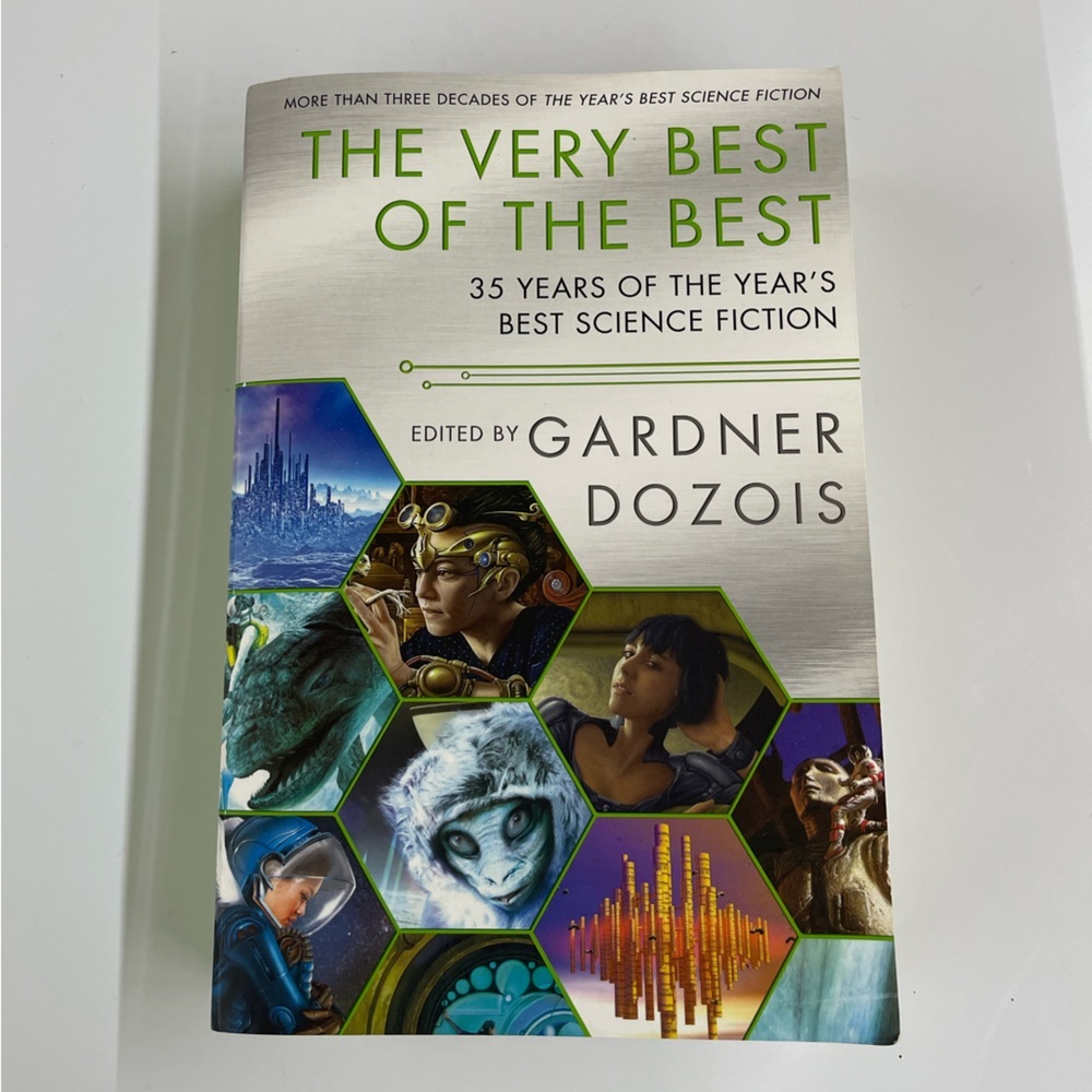 Very Best Of The Best 35 Years of the Year’s Best Science Fiction Gardner Dozois